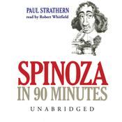 Spinoza in 90 Minutes by  Paul Strathern audiobook
