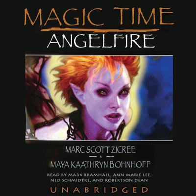 Magic Time: Angelfire by Maya Kaathryn Bohnhoff audiobook