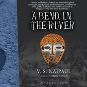 A Bend in the River by  V. S. Naipaul audiobook