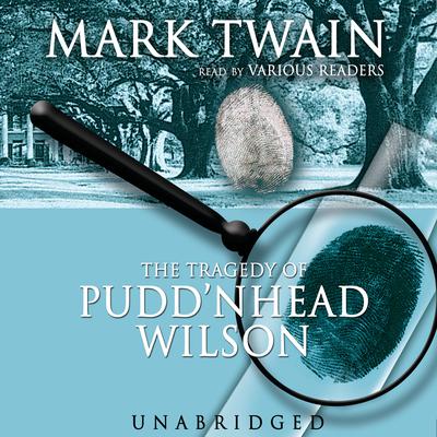 The Tragedy of Pudd’nhead Wilson by Mark Twain audiobook