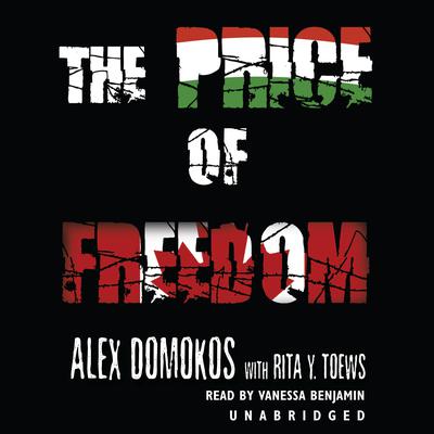 The Price of Freedom by Alex Domokos audiobook
