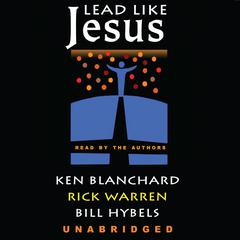 Lead like Jesus by Kenneth Blanchard audiobook