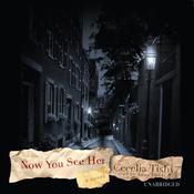 Now You See Her by  Cecelia Tishy audiobook