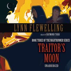 Traitor’s Moon by Lynn Flewelling audiobook