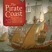 The Pirate Coast by  Richard Zacks audiobook