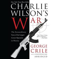 Charlie Wilson’s War by George Crile audiobook