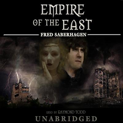 Empire of the East by Fred Saberhagen audiobook