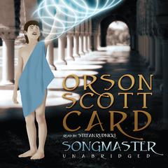 Songmaster by Orson Scott Card audiobook