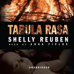 Tabula Rasa by Shelly Reuben audiobook