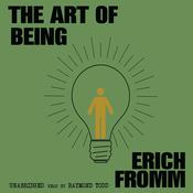 The Art of Being by  Erich Fromm audiobook