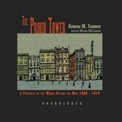 The Proud Tower by  Barbara W. Tuchman audiobook