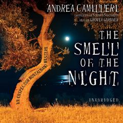 The Smell of the Night by Andrea Camilleri audiobook