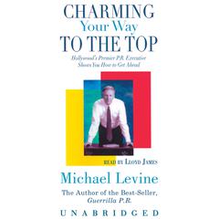 Charming Your Way to the Top by Michael Levine audiobook