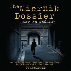 The Miernik Dossier by Charles McCarry audiobook
