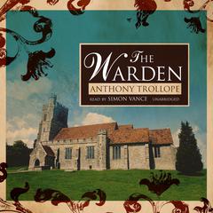The Warden by Anthony Trollope audiobook