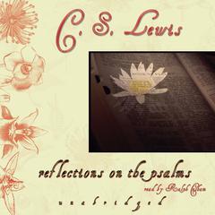 Reflections on the Psalms by C. S. Lewis audiobook
