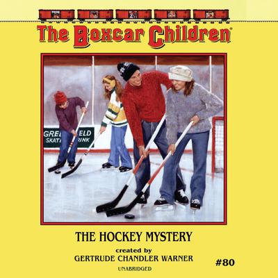 The Hockey Mystery by Gertrude Chandler Warner audiobook