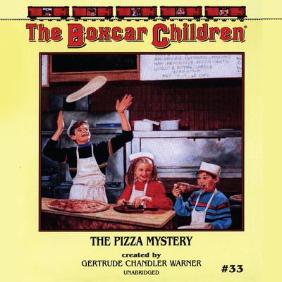 The Pizza Mystery by Gertrude Chandler Warner audiobook