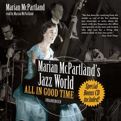 Marian McPartland’s Jazz World by Marian McPartland audiobook