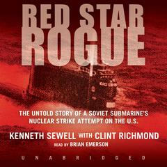 Red Star Rogue by Kenneth Sewell audiobook