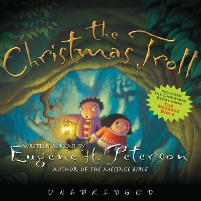 The Christmas Troll by Eugene H. Peterson audiobook