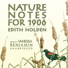 Nature Notes for 1906 by Edith Holden audiobook