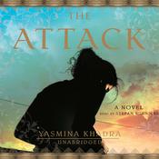 The Attack by  Yasmina Khadra audiobook