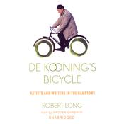 De Kooning’s Bicycle by  Robert Long audiobook