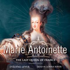Marie Antoinette by Evelyne Lever audiobook