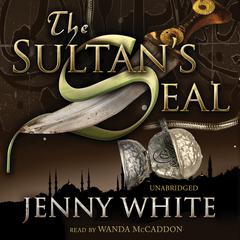The Sultan’s Seal by Jenny White audiobook