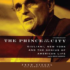 The Prince of the City by Fred Siegel audiobook