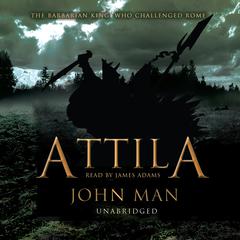 Attila by John Man audiobook