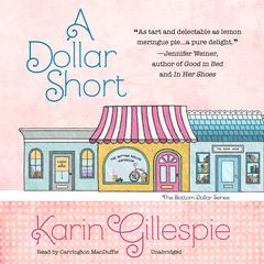 A Dollar Short by Karin Gillespie audiobook