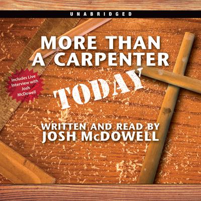 More Than a Carpenter Today by Josh McDowell audiobook