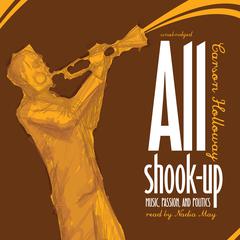 All Shook Up by Carson Holloway audiobook
