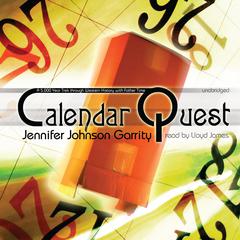 Calendar Quest by Jennifer Johnson Garrity audiobook