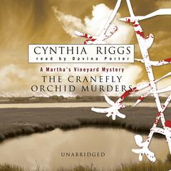 The Cranefly Orchid Murders by Cynthia Riggs audiobook
