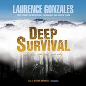 Deep Survival by  Laurence Gonzales audiobook