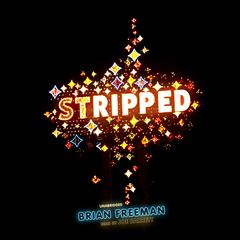 Stripped by Brian Freeman audiobook
