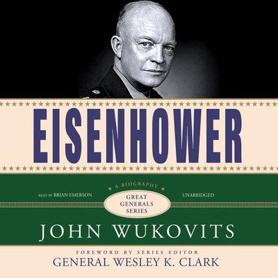 Eisenhower by John Wukovits audiobook