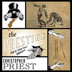 The Prestige by Christopher Priest audiobook