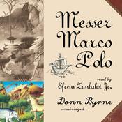 Messer Marco Polo by  Donn Byrne audiobook