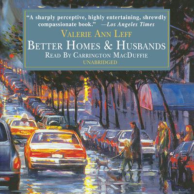 Better Homes and Husbands by Valerie Ann Leff audiobook
