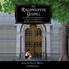The Ragamuffin Gospel by Brennan Manning audiobook