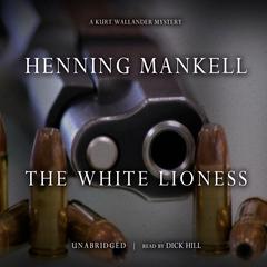 The White Lioness by Henning Mankell audiobook