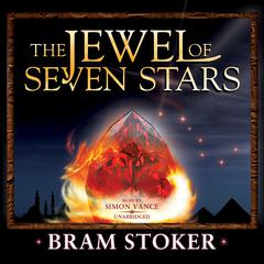 The Jewel of Seven Stars by Bram Stoker audiobook