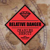 Relative Danger by  Charles Benoit audiobook