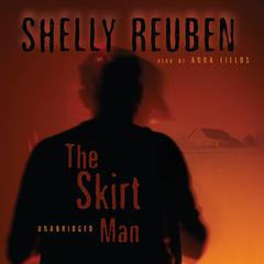 The Skirt Man by Shelly Reuben audiobook