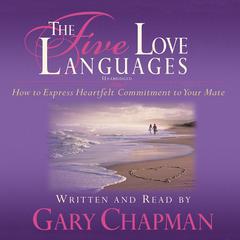 The Five Love Languages by Gary D. Chapman audiobook