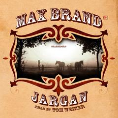 Jargan by Max Brand audiobook